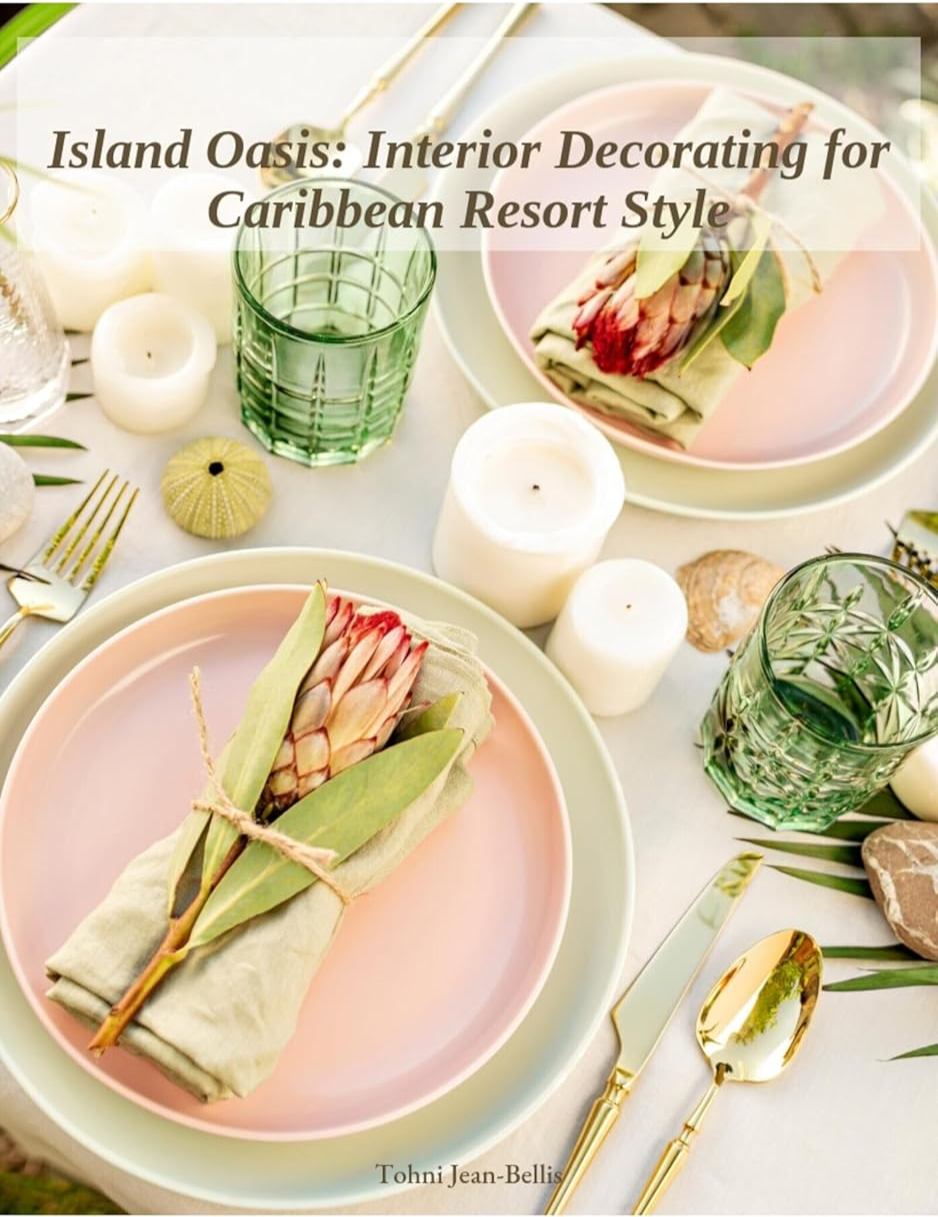 Interior Decorating for Caribbean Resort Style – Homestyle DECORATORS